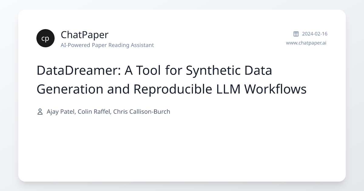 DataDreamer: A Tool for Synthetic Data Generation and Reproducible LLM ...