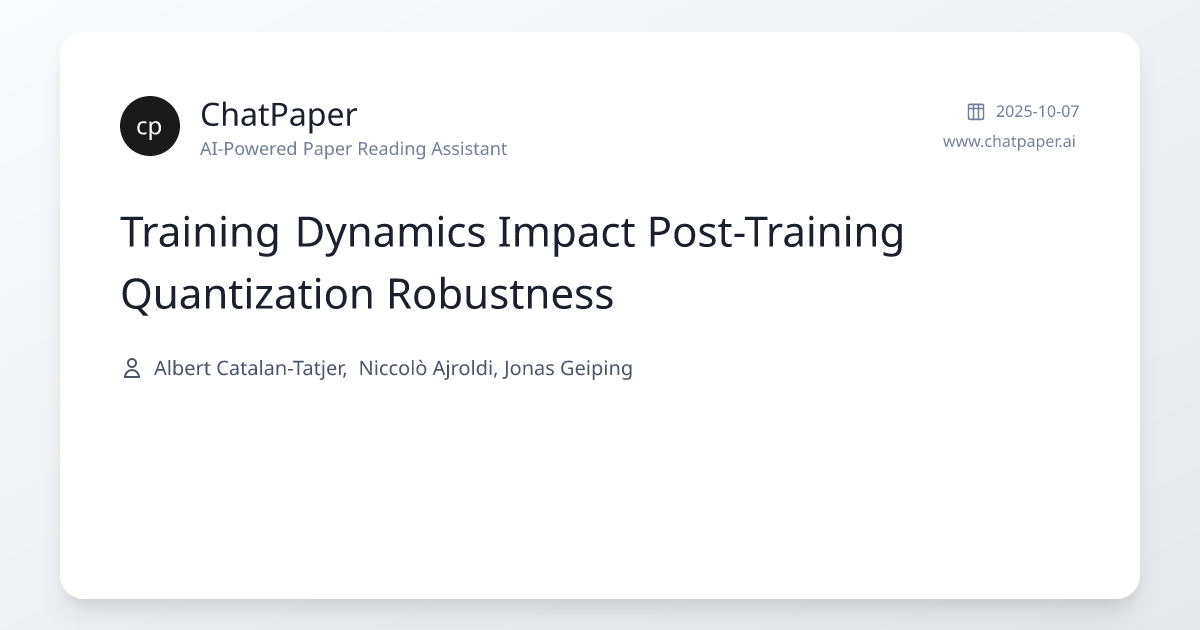 Training Dynamics Impact Post-Training Quantization Robustness - Paper ...