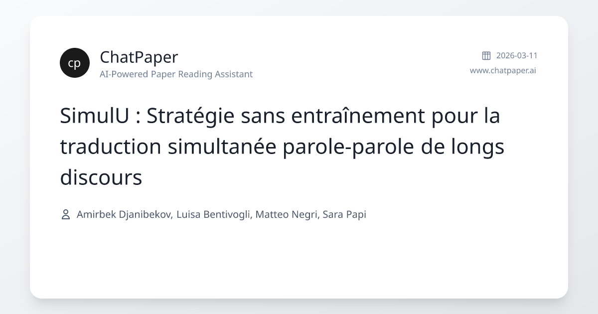 SimulU : Stratégie sans entraînement pour la traduction simultanée ...