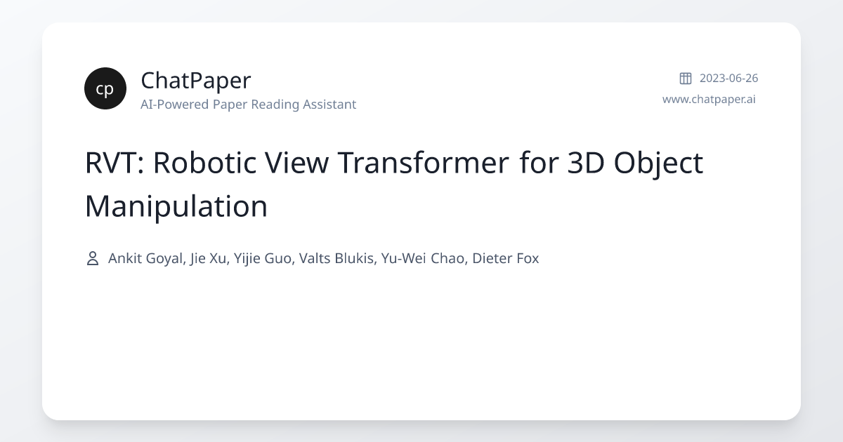 RVT: Robotic View Transformer for 3D Object Manipulation - Paper Details