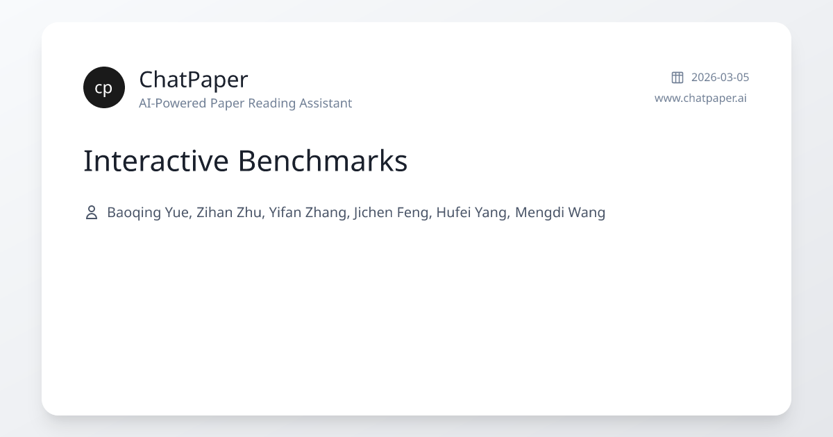 Interactive Benchmarks - Paper Details
