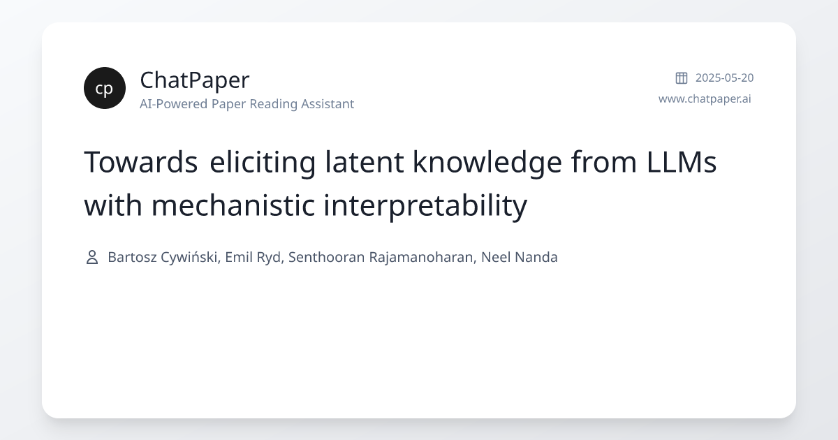 Towards eliciting latent knowledge from LLMs with mechanistic ...