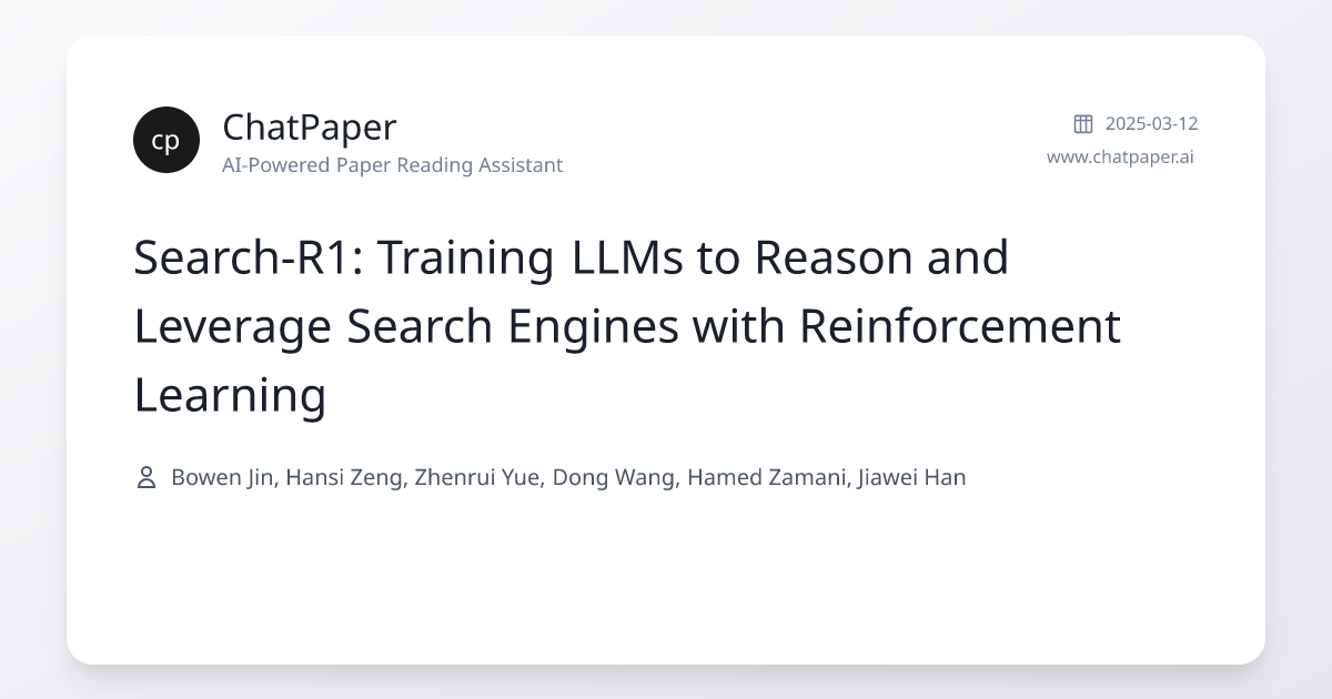 Search-R1: Training LLMs to Reason and Leverage Search Engines with ...