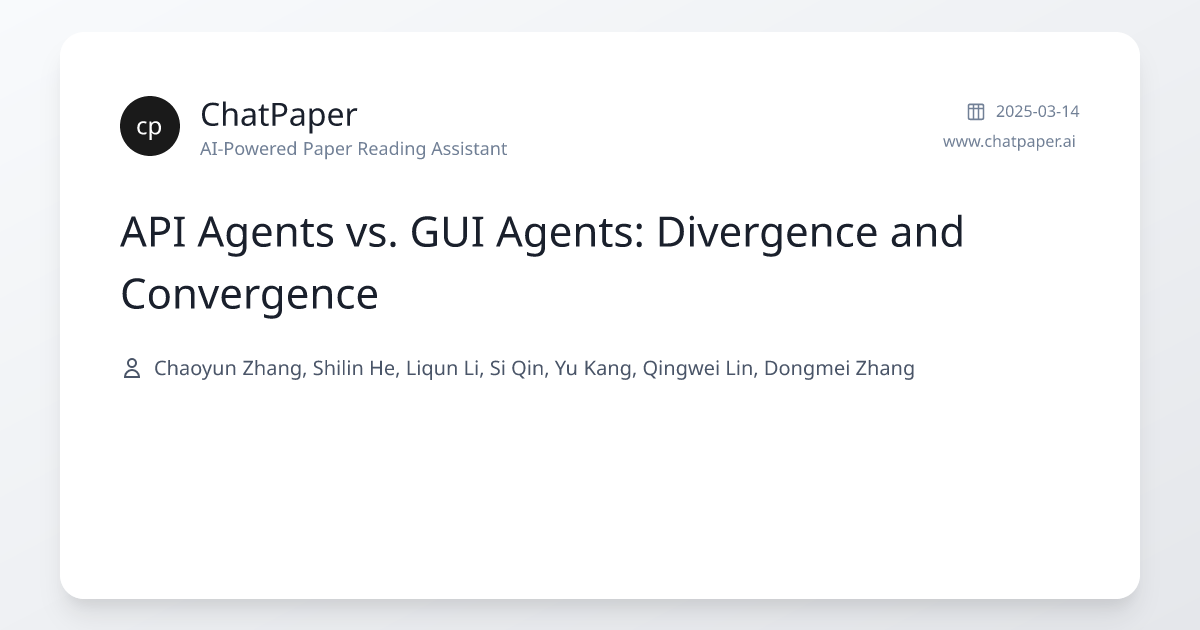 API Agents vs. GUI Agents: Divergence and Convergence - Paper Details