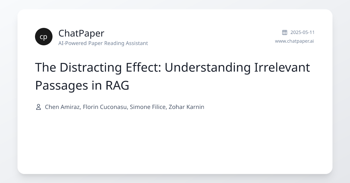 The Distracting Effect: Understanding Irrelevant Passages in RAG ...