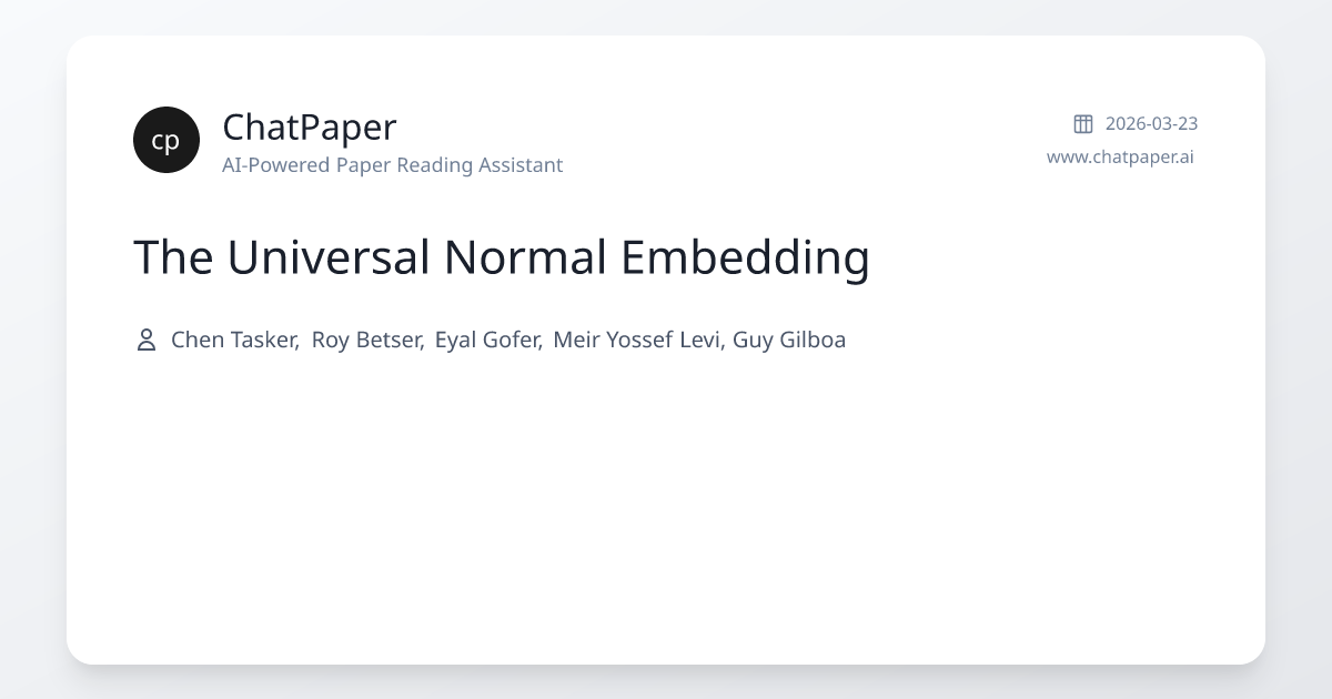 The Universal Normal Embedding - Paper Details