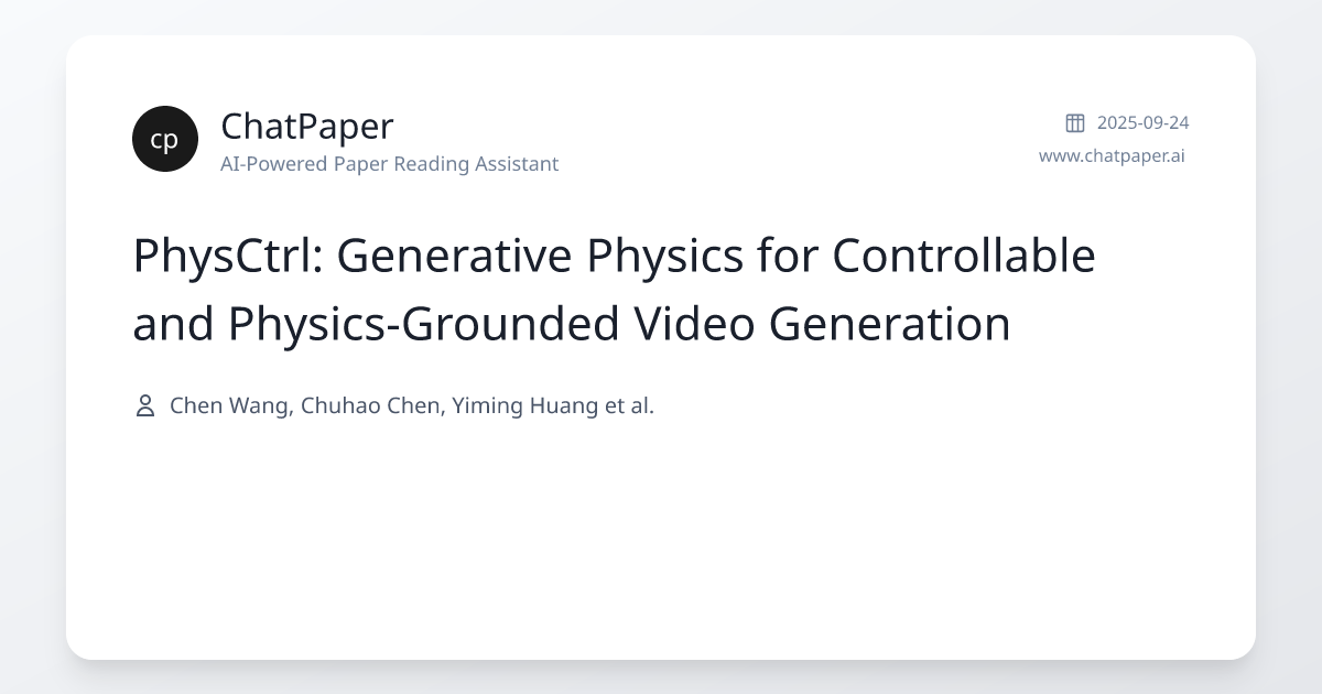 PhysCtrl: Generative Physics for Controllable and Physics-Grounded ...