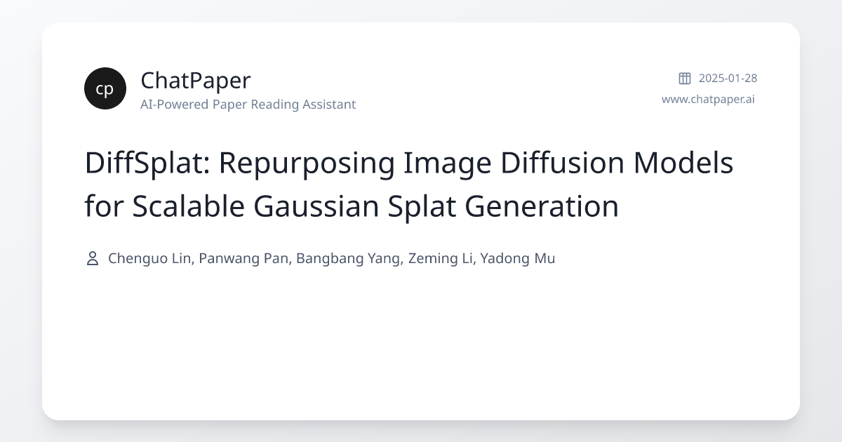 DiffSplat: Repurposing Image Diffusion Models for Scalable Gaussian ...