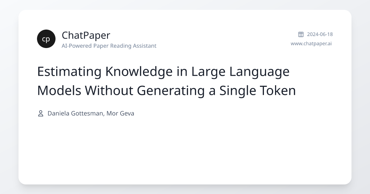 Estimating Knowledge in Large Language Models Without Generating a ...