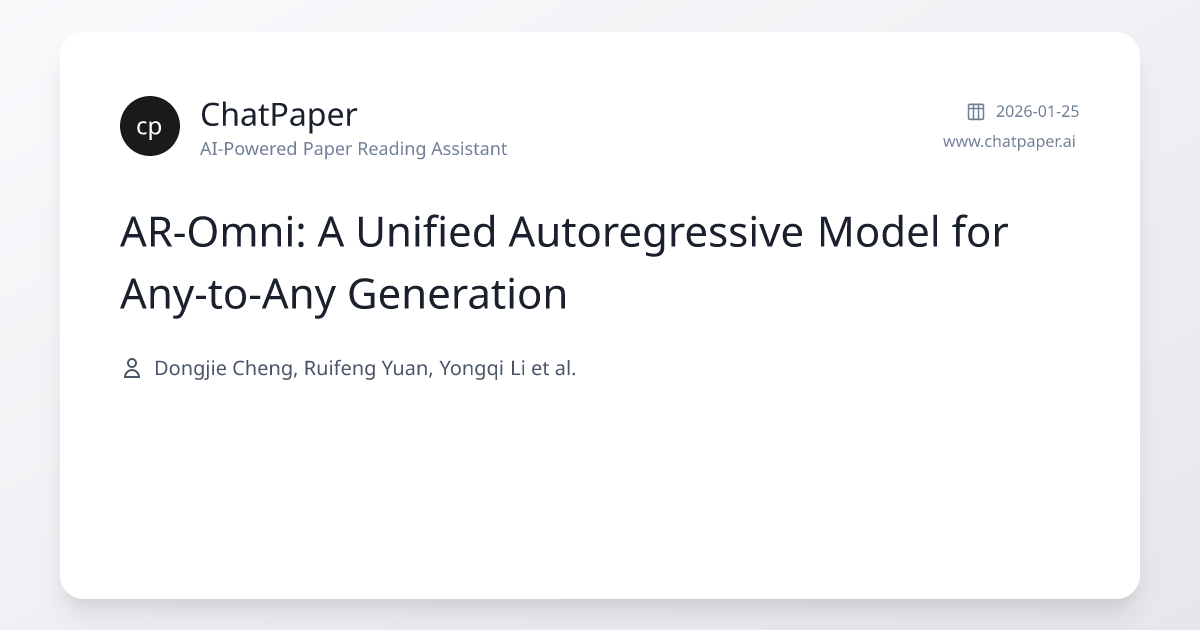 AR-Omni: A Unified Autoregressive Model for Any-to-Any Generation ...