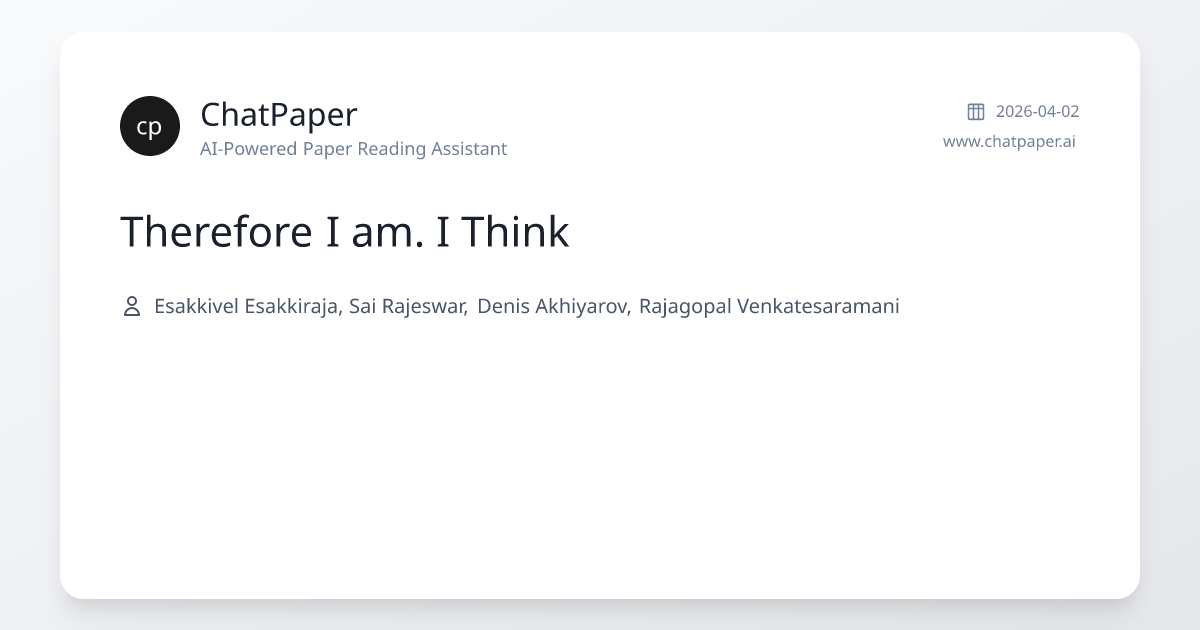 Therefore I am. I Think - Paper Details