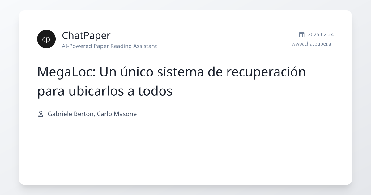 MegaLoc: Un único sistema de recuperación para ubicarlos a todos ...