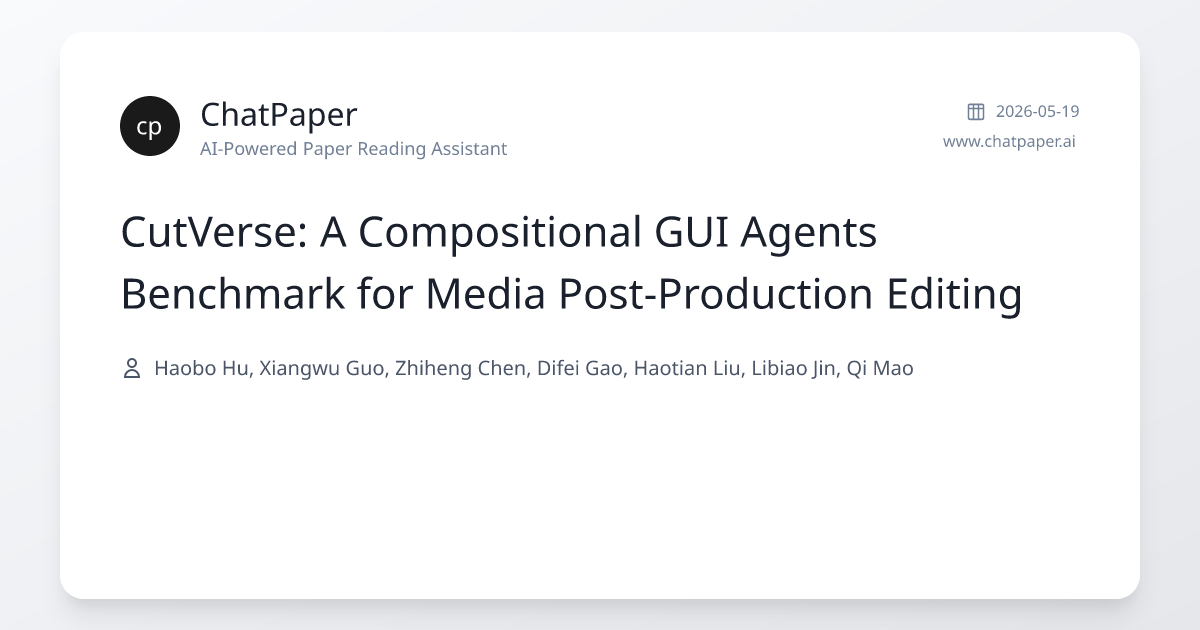 CutVerse: A Compositional GUI Agents Benchmark for Media Post ...