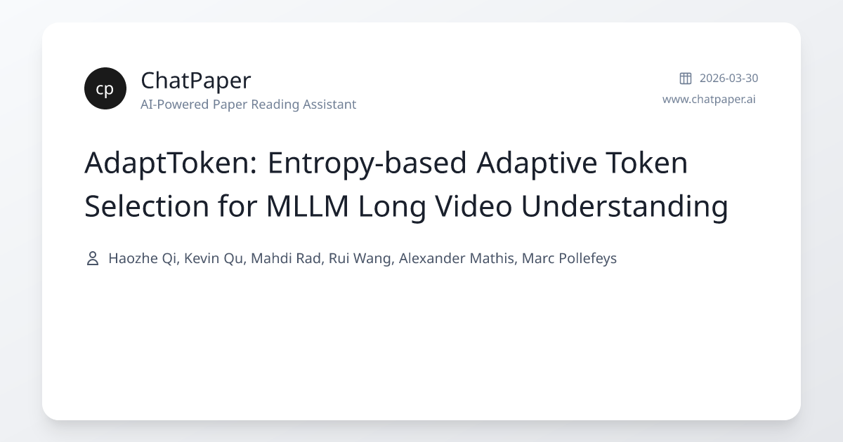 AdaptToken: Entropy-based Adaptive Token Selection for MLLM Long Video ...