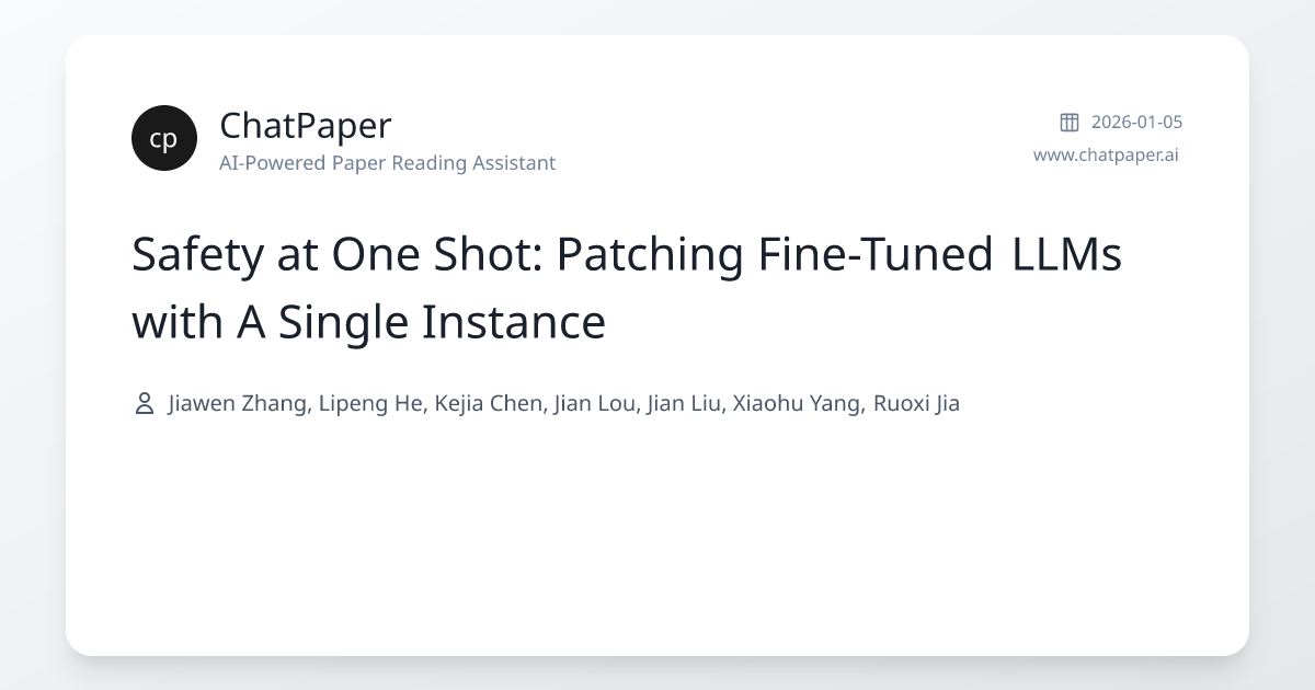 Safety at One Shot: Patching Fine-Tuned LLMs with A Single Instance ...