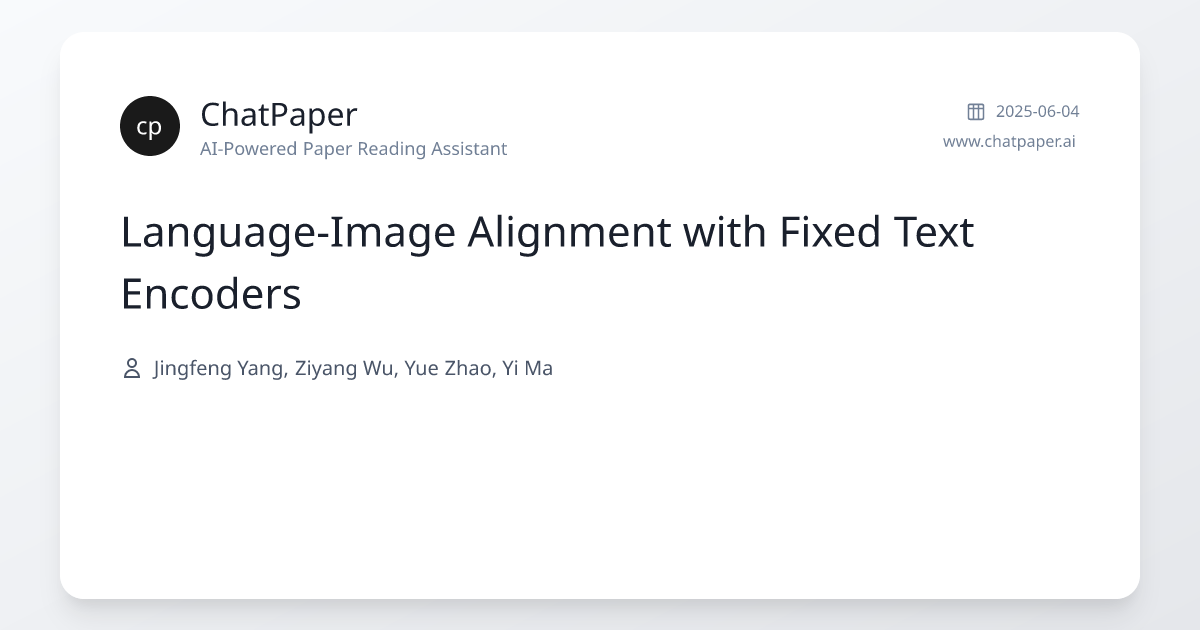 Language-Image Alignment with Fixed Text Encoders - Paper Details