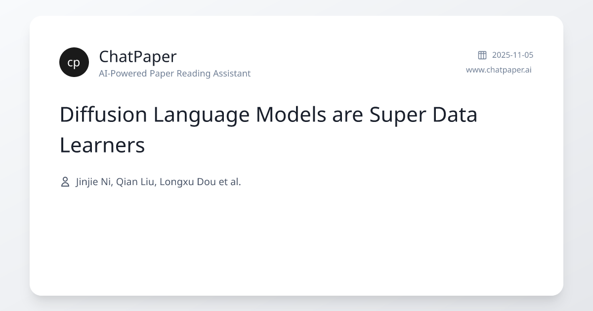 Diffusion Language Models are Super Data Learners - Paper Details