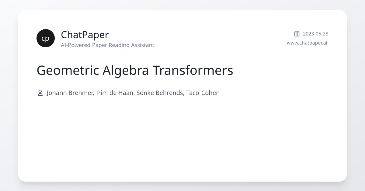 Geometric Algebra Transformers - Paper Details