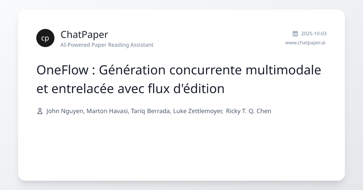 OneFlow : Génération concurrente multimodale et entrelacée avec flux d ...