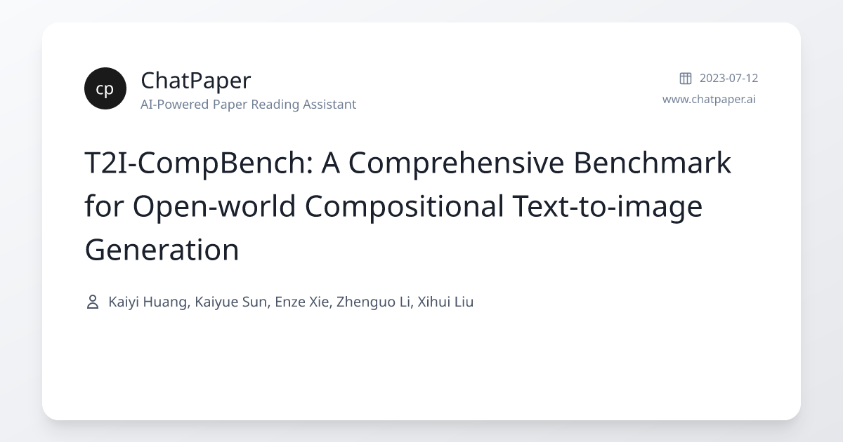 T2I-CompBench: A Comprehensive Benchmark for Open-world Compositional ...