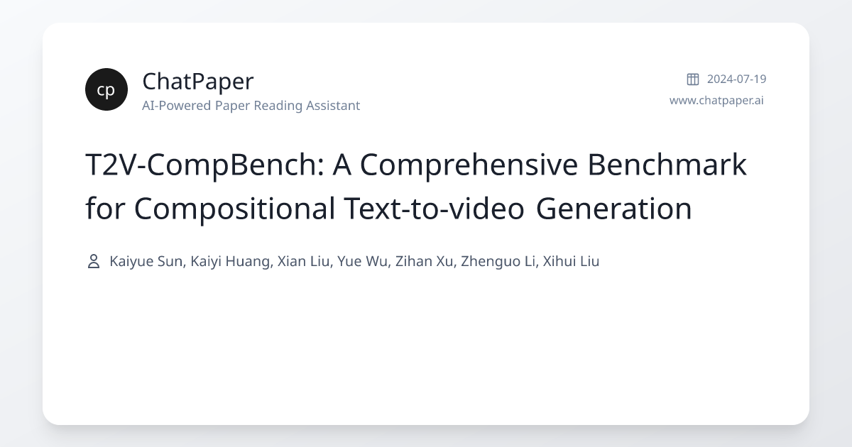 T2V-CompBench: A Comprehensive Benchmark for Compositional Text-to ...