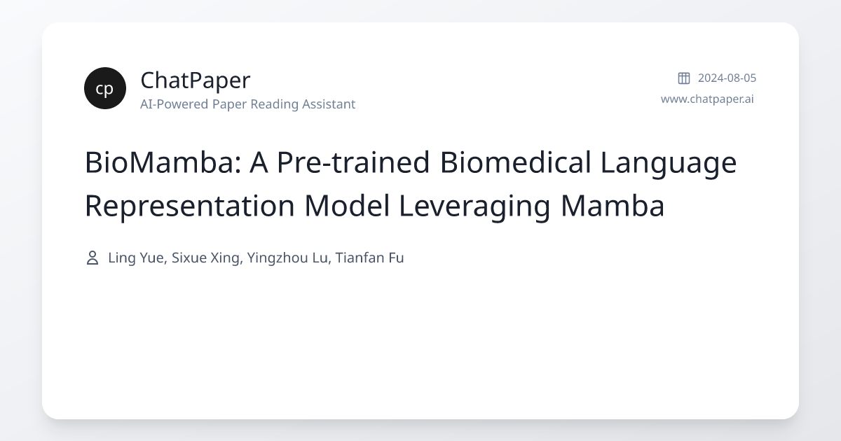 BioMamba: A Pre-trained Biomedical Language Representation Model ...