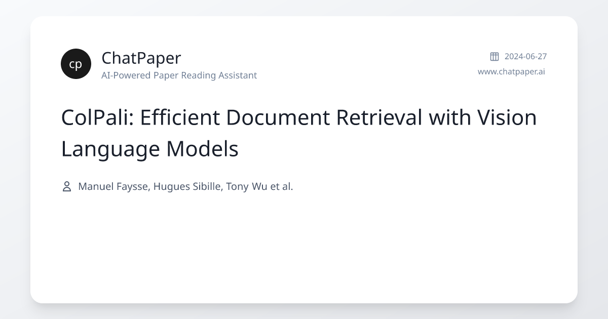 ColPali: Efficient Document Retrieval with Vision Language Models ...