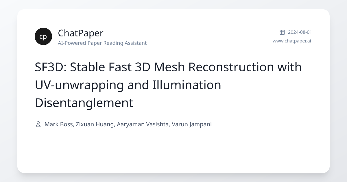 SF3D: Stable Fast 3D Mesh Reconstruction with UV-unwrapping and ...