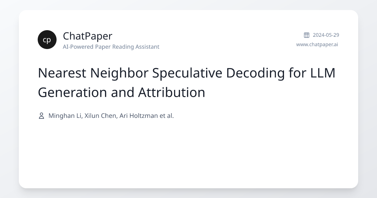 Nearest Neighbor Speculative Decoding for LLM Generation and ...