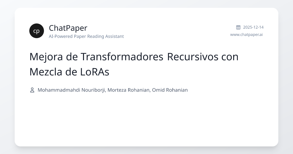 Mejora de Transformadores Recursivos con Mezcla de LoRAs - Detalles del ...
