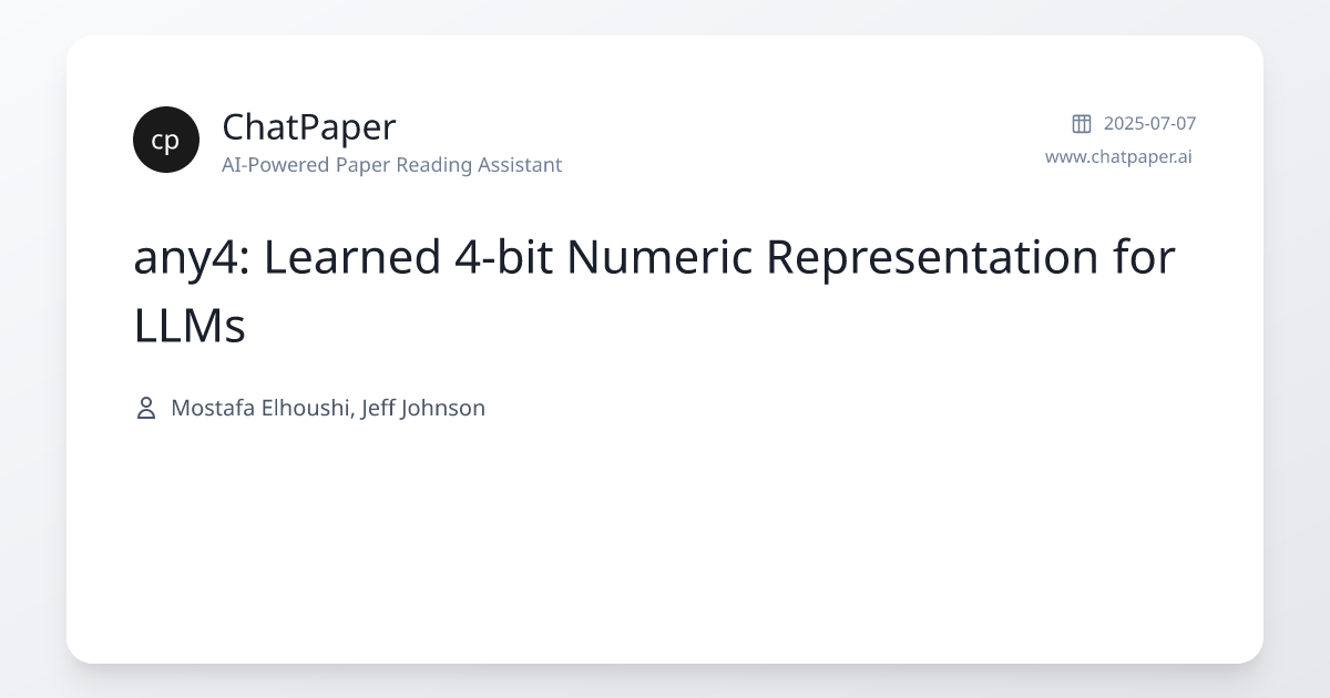 any4: Learned 4-bit Numeric Representation for LLMs - Paper Details
