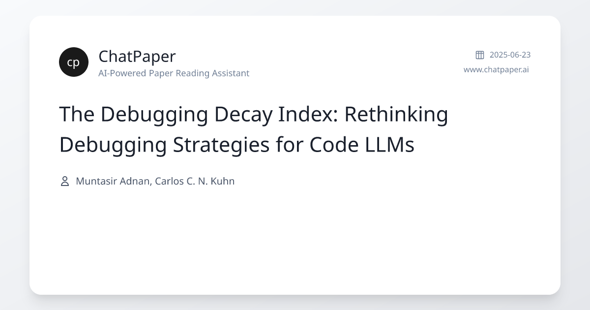 The Debugging Decay Index: Rethinking Debugging Strategies for Code ...