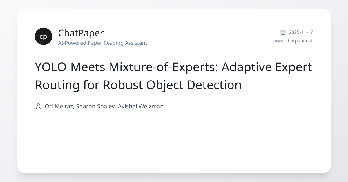 YOLO Meets Mixture-of-Experts: Adaptive Expert Routing for Robust ...