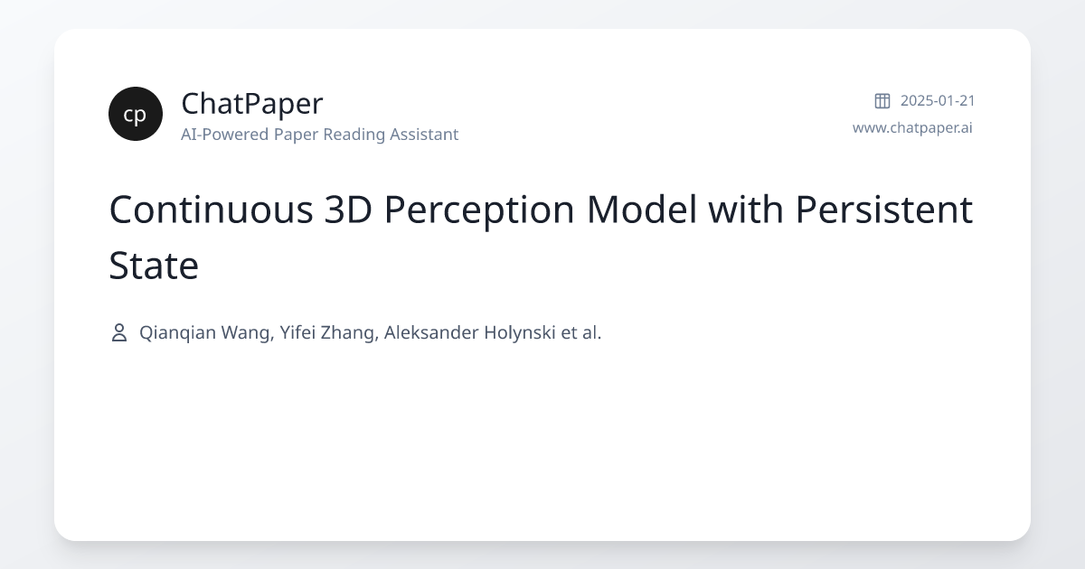 Continuous 3D Perception Model with Persistent State - Paper Details
