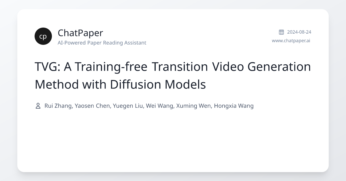 TVG: A Training-free Transition Video Generation Method with Diffusion ...