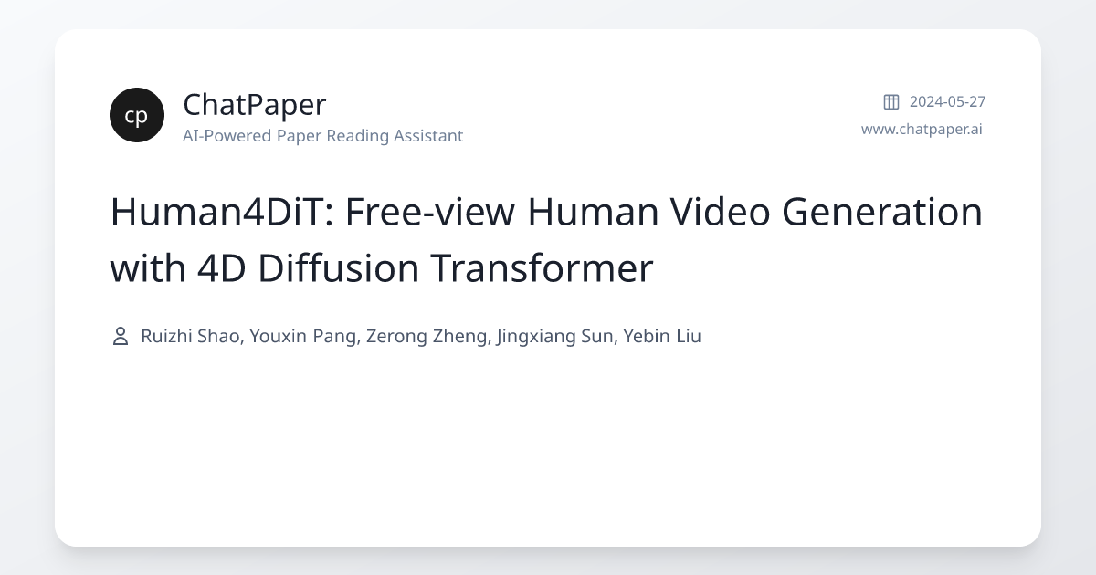 Human4DiT: Free-view Human Video Generation with 4D Diffusion ...