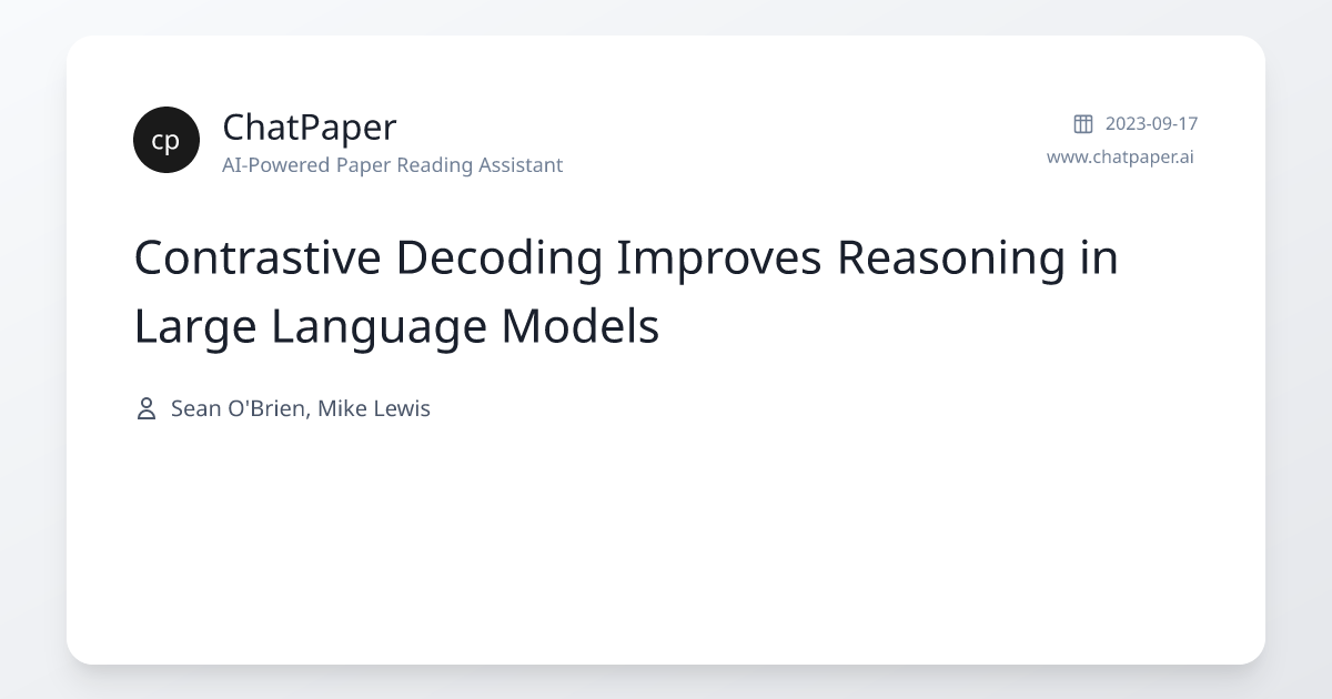 Contrastive Decoding Improves Reasoning in Large Language Models ...