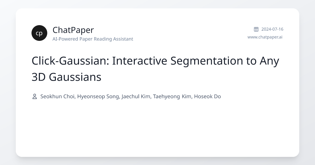 Click-Gaussian: Interactive Segmentation to Any 3D Gaussians - Paper ...
