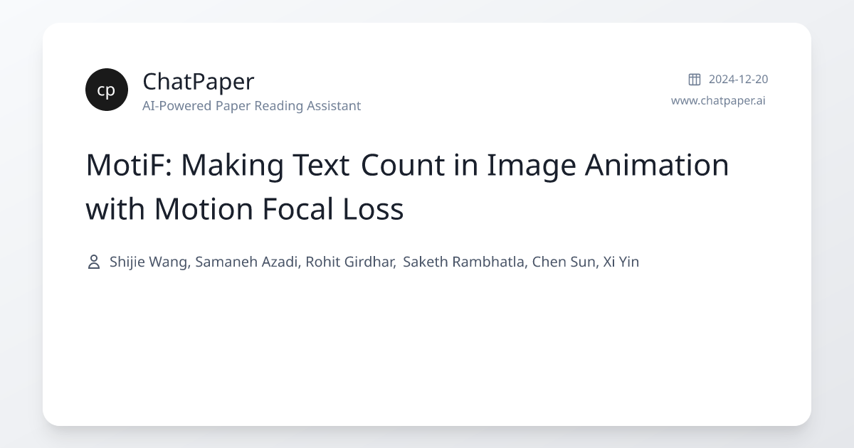 MotiF: Making Text Count in Image Animation with Motion Focal Loss ...
