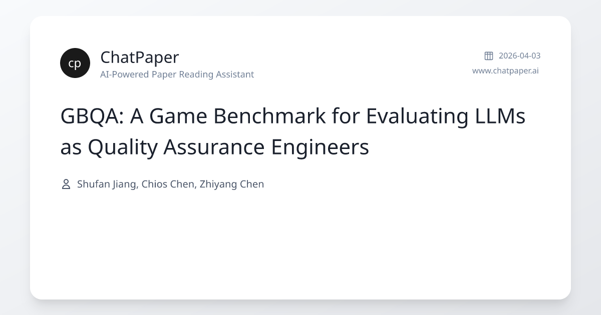 GBQA: A Game Benchmark for Evaluating LLMs as Quality Assurance ...