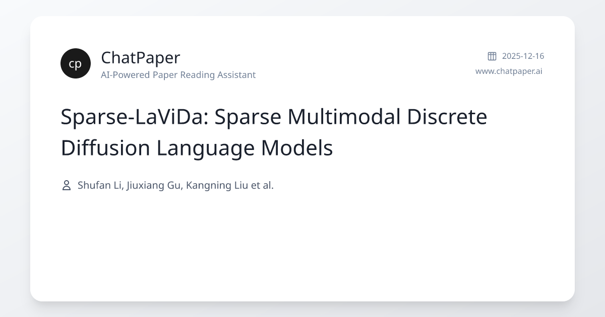 Sparse-LaViDa: Sparse Multimodal Discrete Diffusion Language Models ...