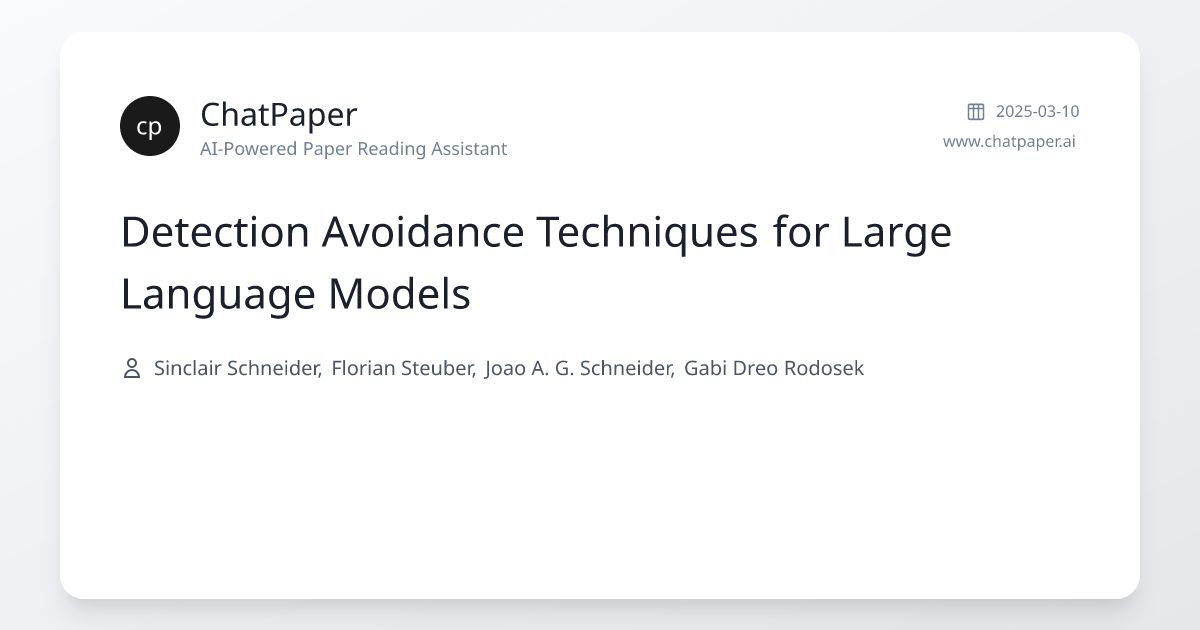 Detection Avoidance Techniques for Large Language Models - Paper Details