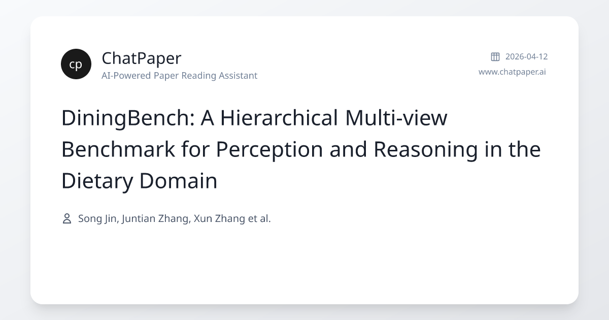 DiningBench: A Hierarchical Multi-view Benchmark for Perception and ...