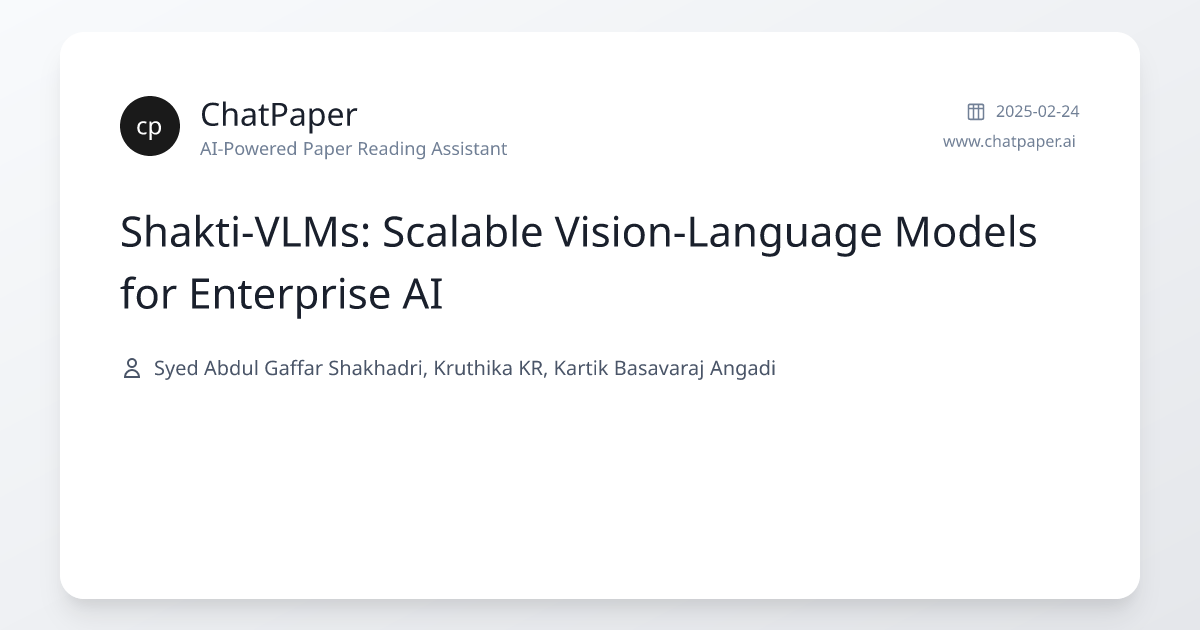 Shakti-VLMs: Scalable Vision-Language Models for Enterprise AI - Paper ...
