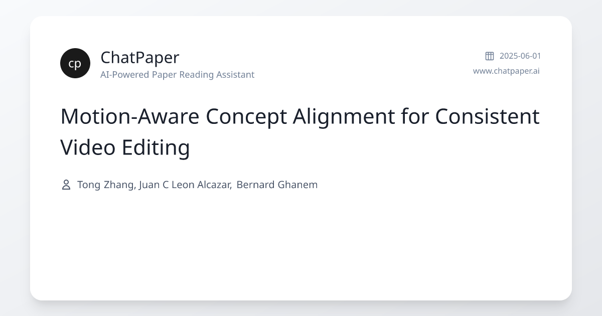 Motion-Aware Concept Alignment for Consistent Video Editing - Paper Details