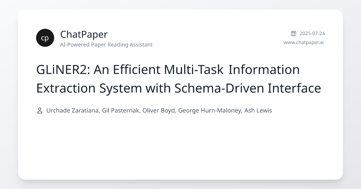 GLiNER2: An Efficient Multi-Task Information Extraction System with ...
