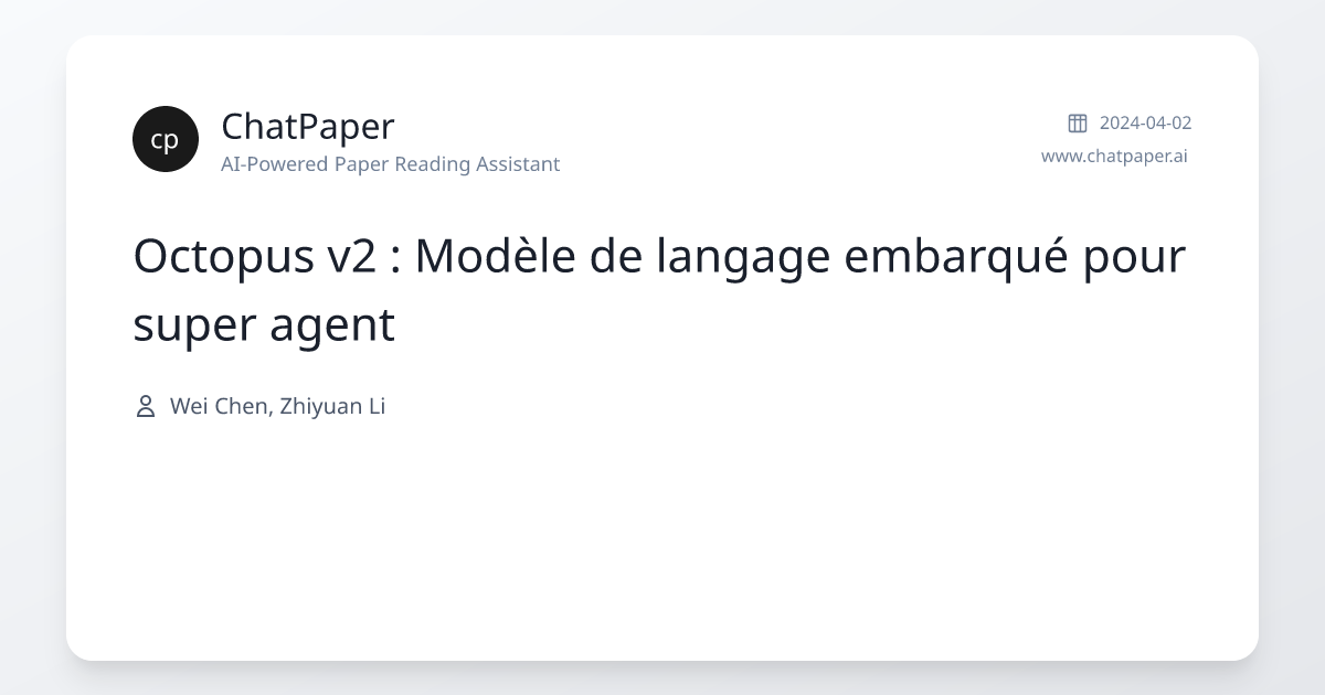Octopus v2 : Modèle de langage embarqué pour super agent - Détails de l ...