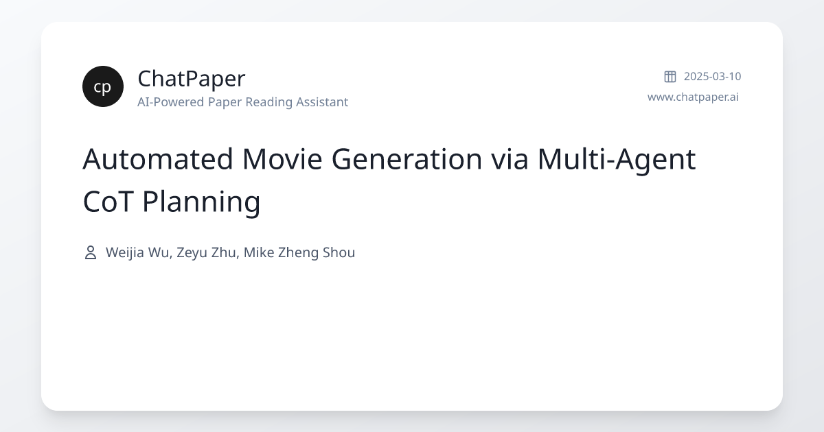 Automated Movie Generation via Multi-Agent CoT Planning - Paper Details