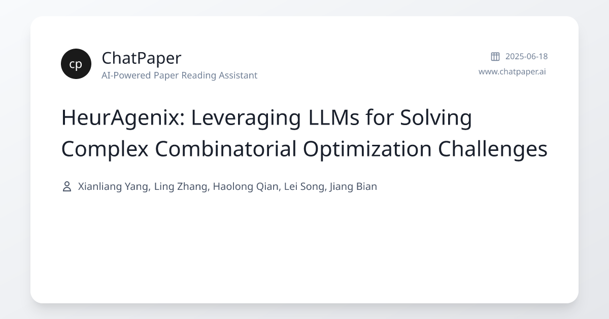 HeurAgenix: Leveraging LLMs for Solving Complex Combinatorial ...