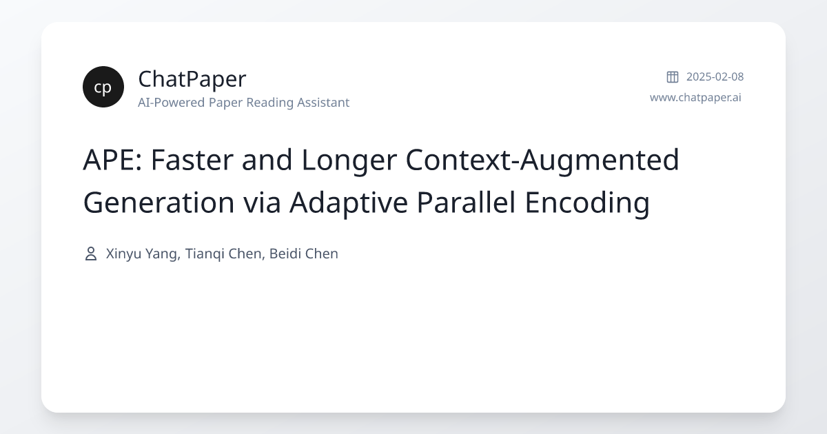 APE: Faster and Longer Context-Augmented Generation via Adaptive ...